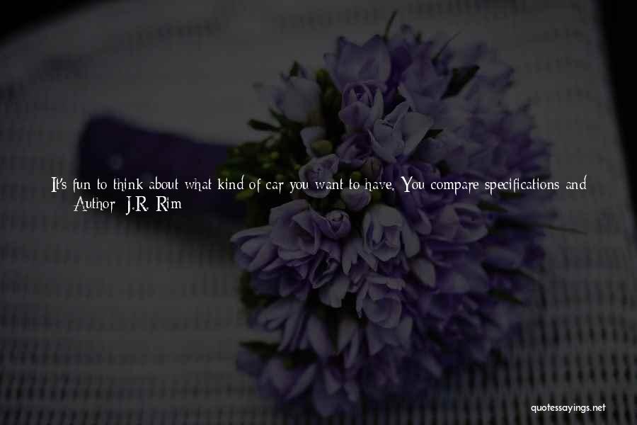 Material Possession Quotes By J.R. Rim