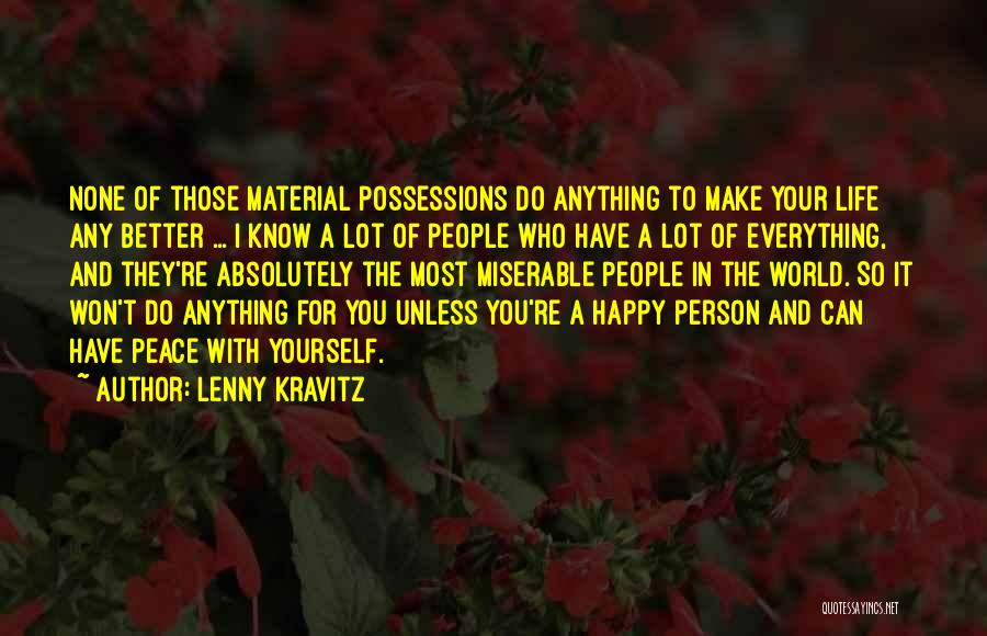 Material Possessions Quotes By Lenny Kravitz