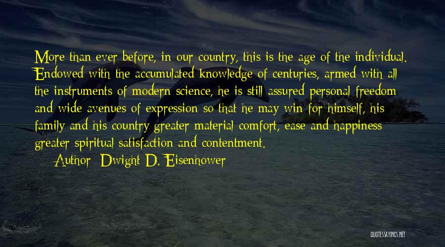 Material Science Quotes By Dwight D. Eisenhower