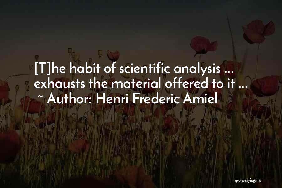Material Science Quotes By Henri Frederic Amiel