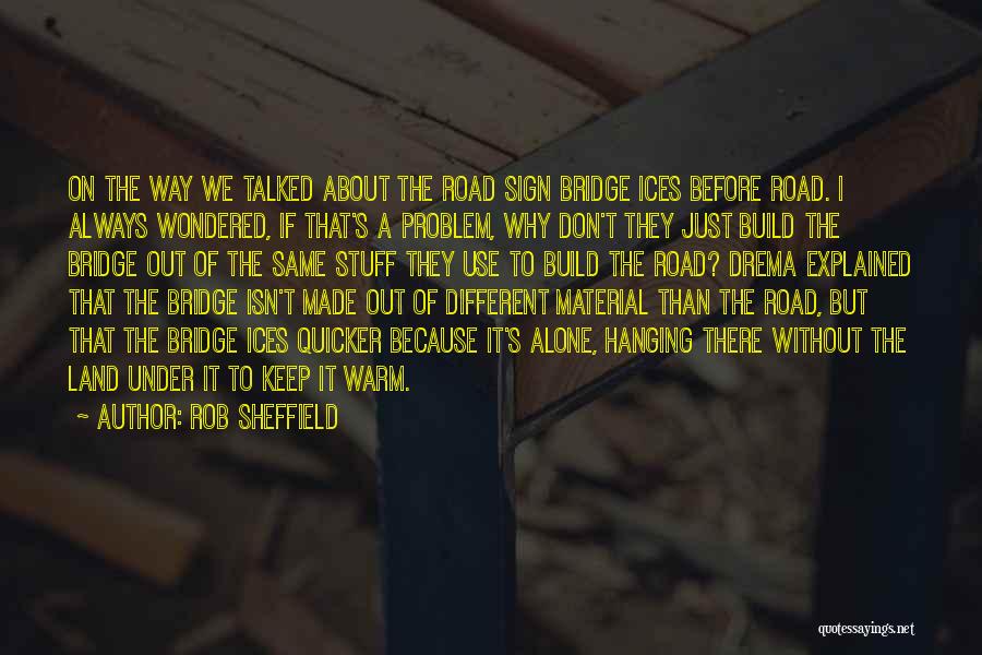 Material Stuff Quotes By Rob Sheffield