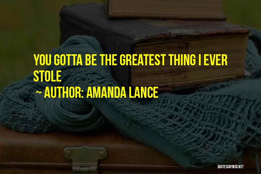 Material Thing Quotes By Amanda Lance