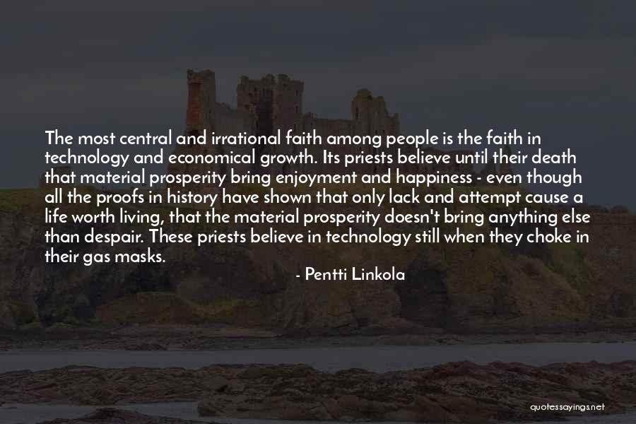 Material Things And Happiness Quotes By Pentti Linkola