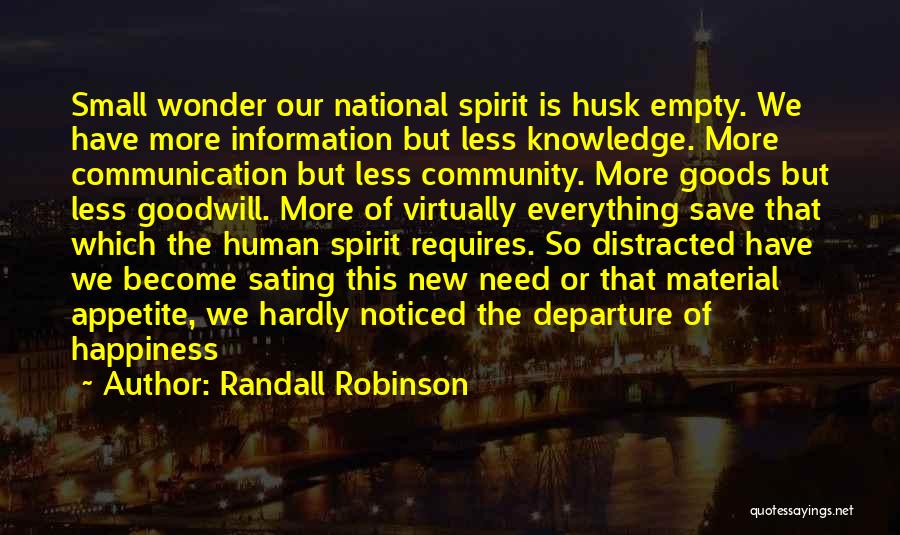 Material Things And Happiness Quotes By Randall Robinson