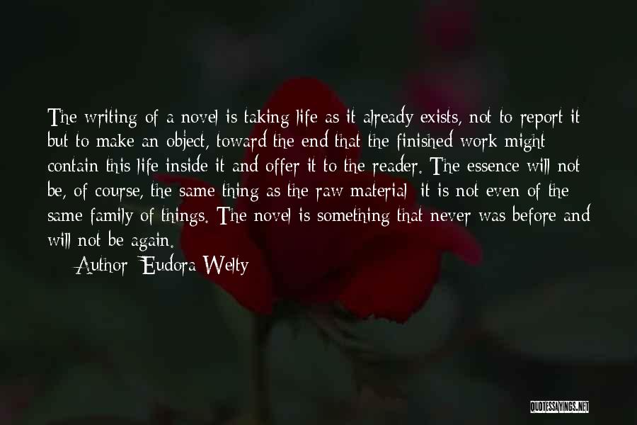 Material Things And Life Quotes By Eudora Welty