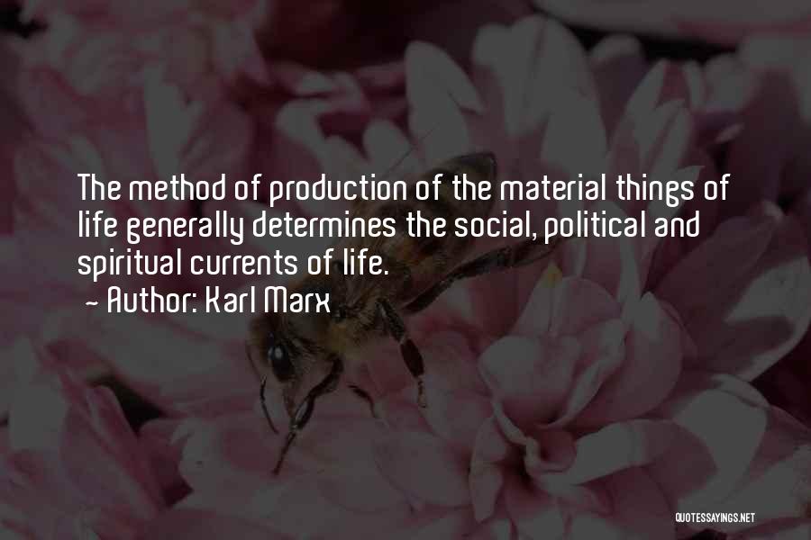 Material Things And Life Quotes By Karl Marx