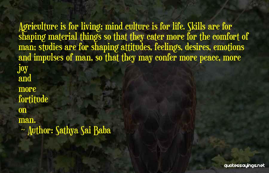 Material Things And Life Quotes By Sathya Sai Baba