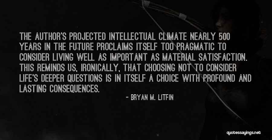 Material Things Not Lasting Quotes By Bryan M. Litfin Material Things Not Lasting Quotes By Bryan M. Litfin
