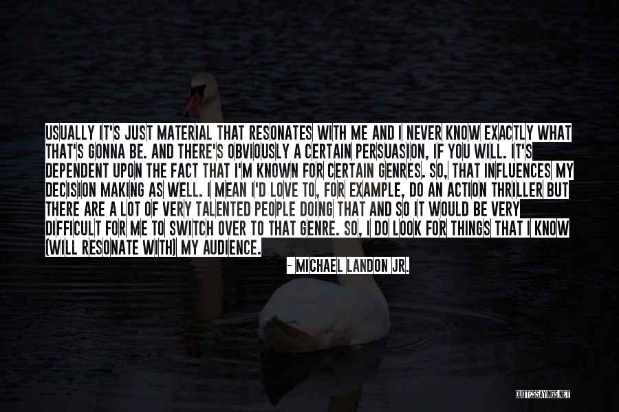 Material Things Over Love Quotes By Michael Landon Jr.