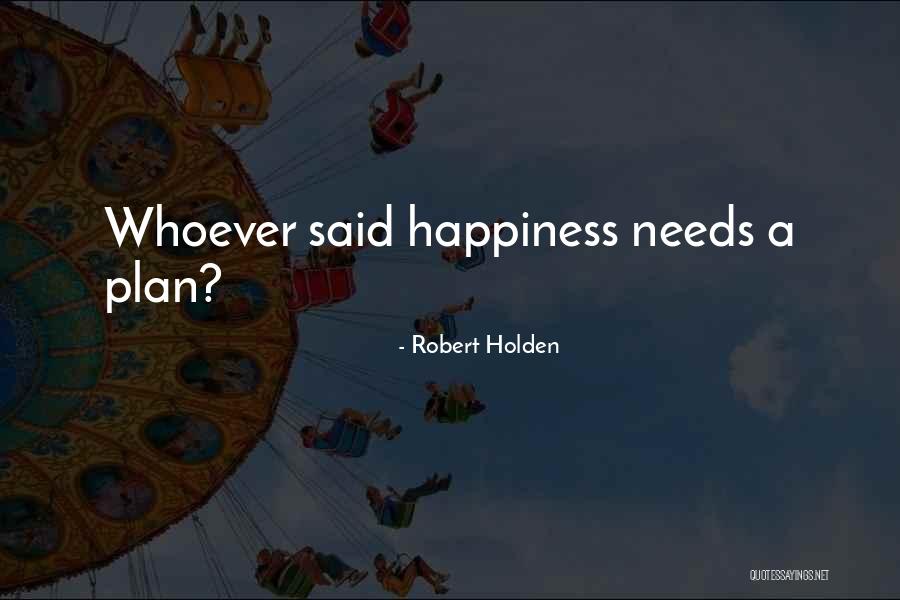 Materialien Fur Quotes By Robert Holden Materialien Fur Quotes By Robert Holden