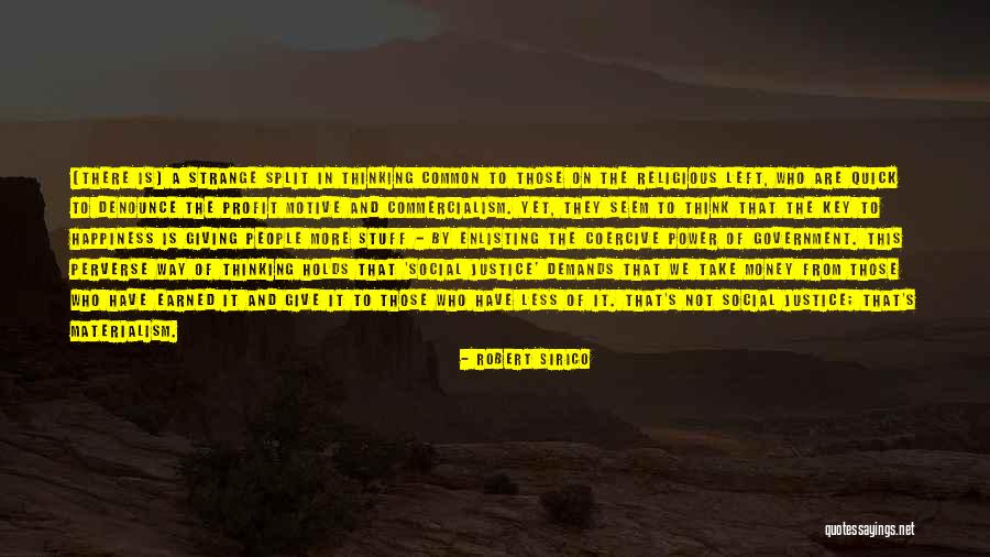 Materialism And Happiness Quotes By Robert Sirico Materialism And Happiness Quotes By Robert Sirico