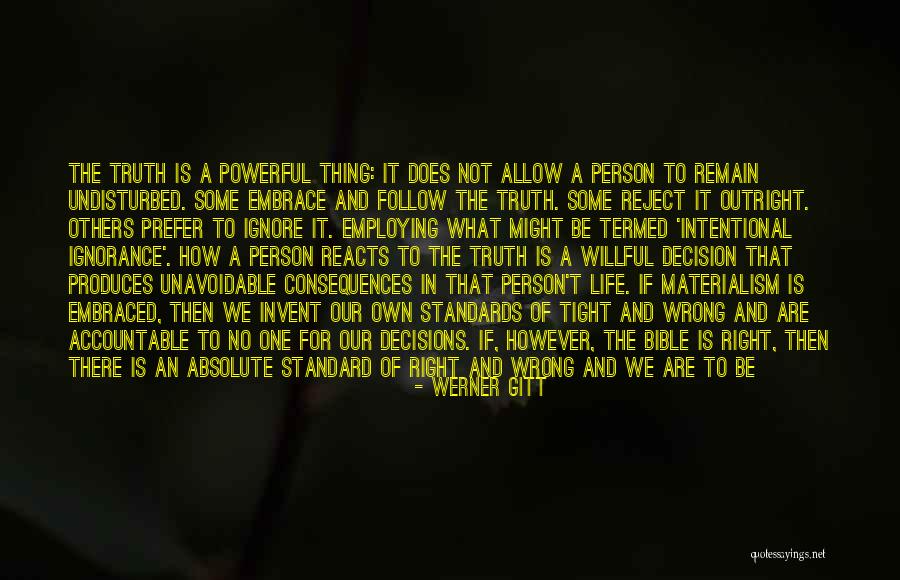 Materialism In The Bible Quotes By Werner Gitt Materialism In The Bible Quotes By Werner Gitt