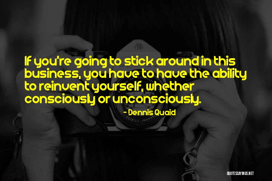 Materialisme Historis Quotes By Dennis Quaid Materialisme Historis Quotes By Dennis Quaid