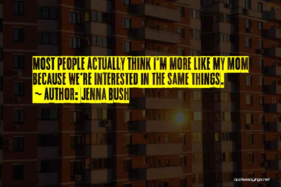 Materialismo Storico Quotes By Jenna Bush