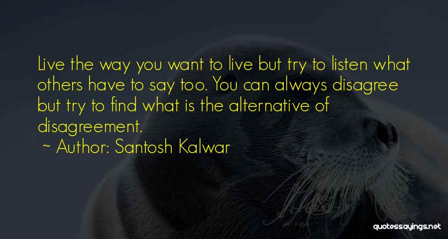Materialismo Storico Quotes By Santosh Kalwar