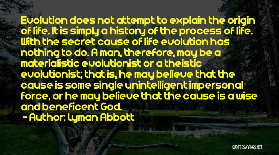 Materialistic Life Quotes By Lyman Abbott