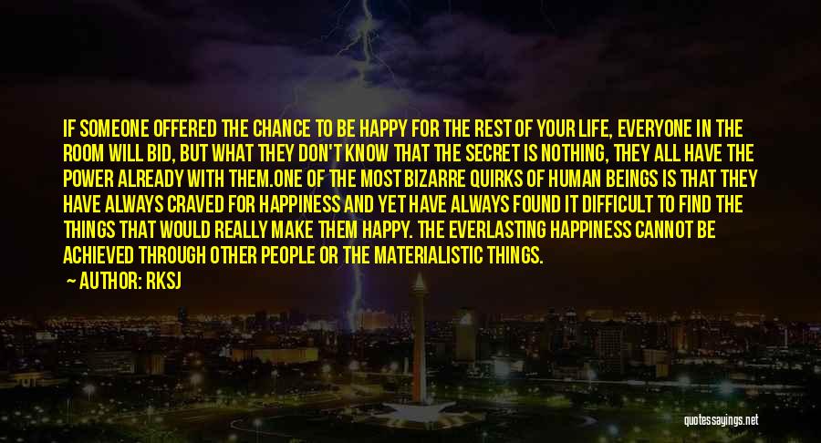 Materialistic Life Quotes By RKSJ