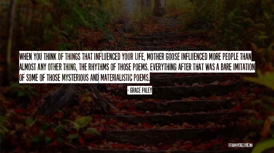 Materialistic Things Quotes By Grace Paley Materialistic Things Quotes By Grace Paley