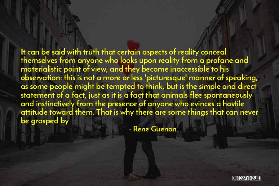 Materialistic Things Quotes By Rene Guenon Materialistic Things Quotes By Rene Guenon