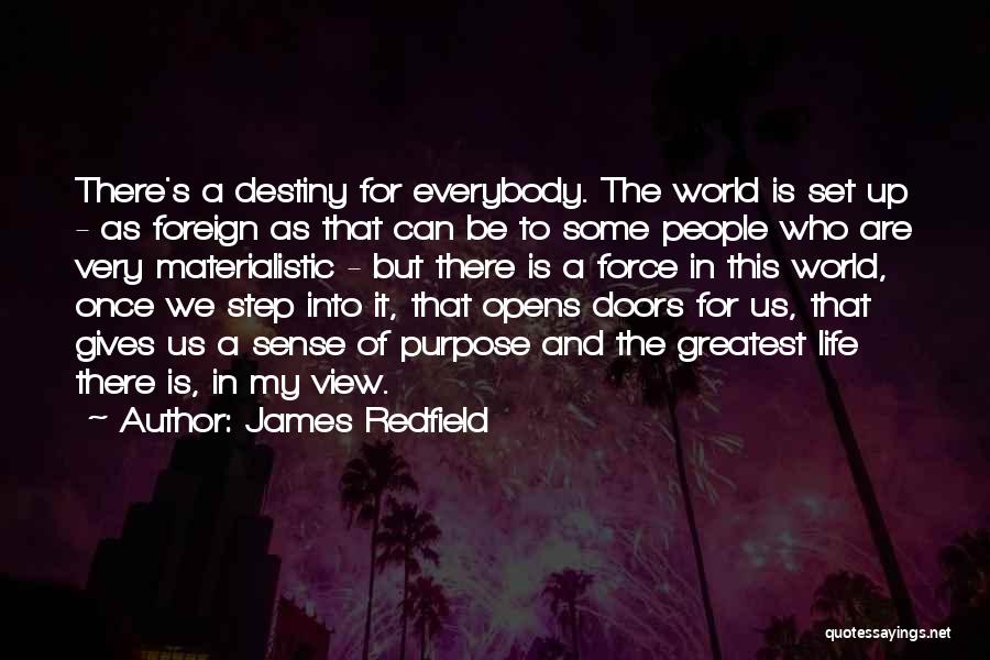 Materialistic World Quotes By James Redfield