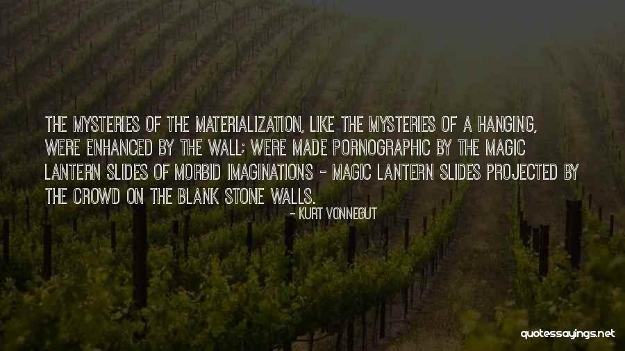 Materialization Quotes By Kurt Vonnegut Materialization Quotes By Kurt Vonnegut