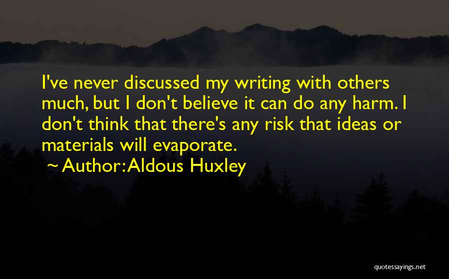 Materials Quotes By Aldous Huxley