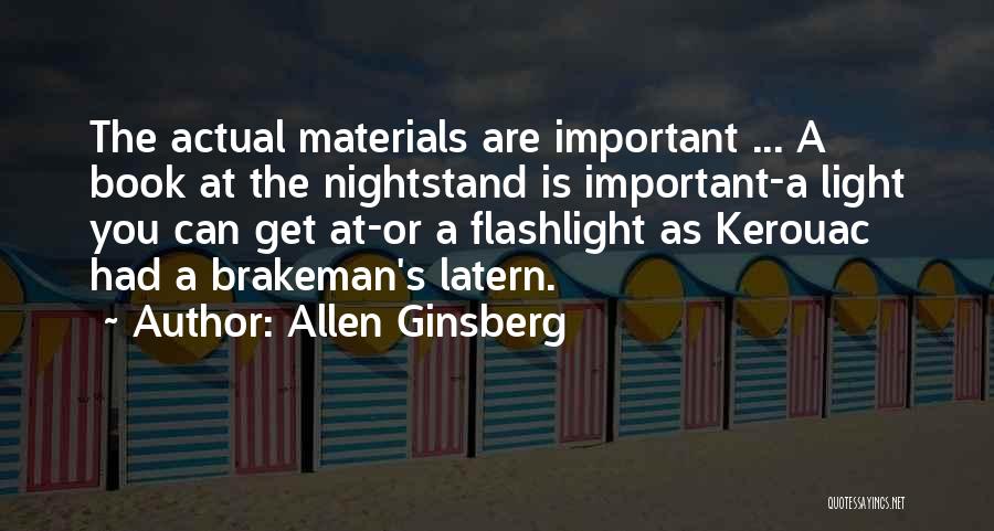 Materials Quotes By Allen Ginsberg