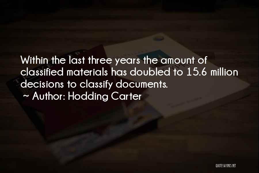 Materials Quotes By Hodding Carter Materials Quotes By Hodding Carter