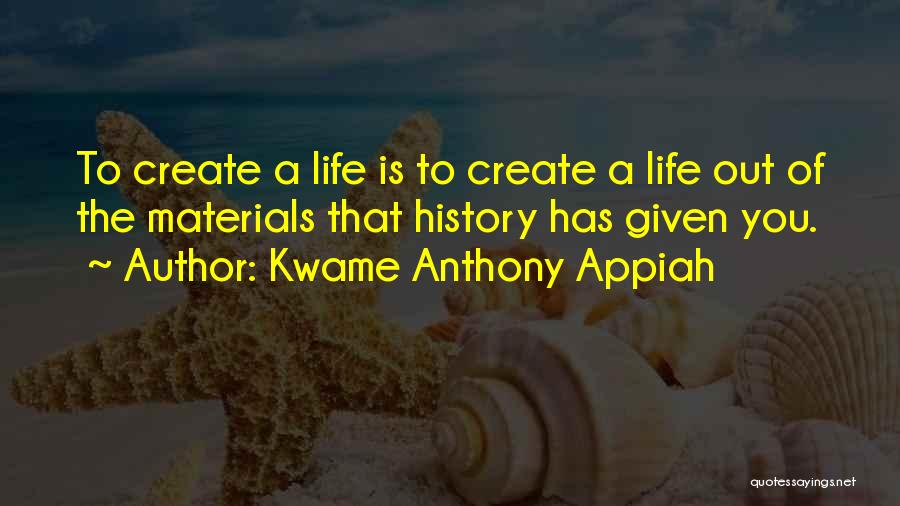 Materials Quotes By Kwame Anthony Appiah