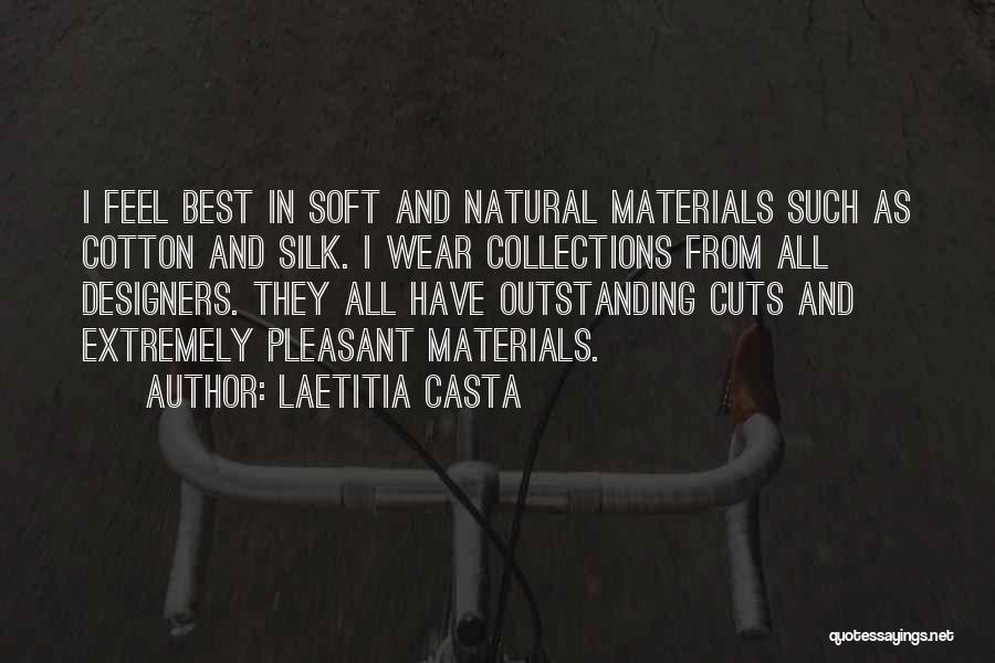 Materials Quotes By Laetitia Casta