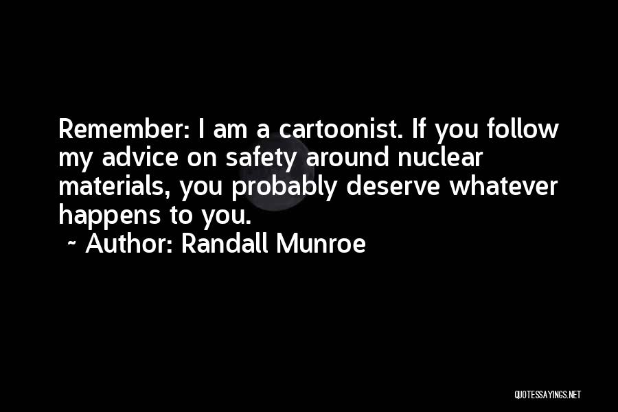 Materials Quotes By Randall Munroe