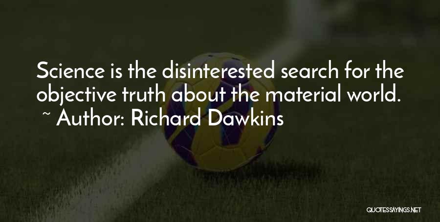 Materials Science Quotes By Richard Dawkins