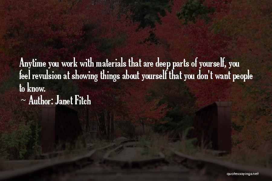 Materials Things Quotes By Janet Fitch