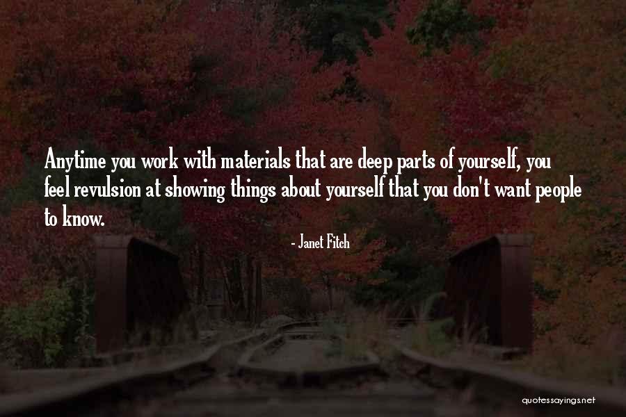 Materials Things Quotes By Janet Fitch