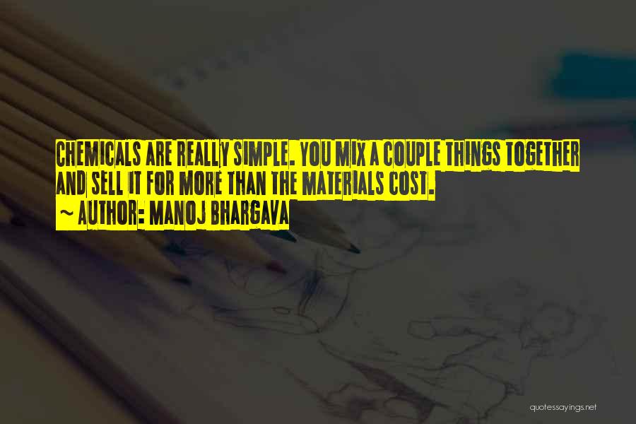 Materials Things Quotes By Manoj Bhargava