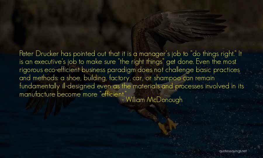 Materials Things Quotes By William McDonough