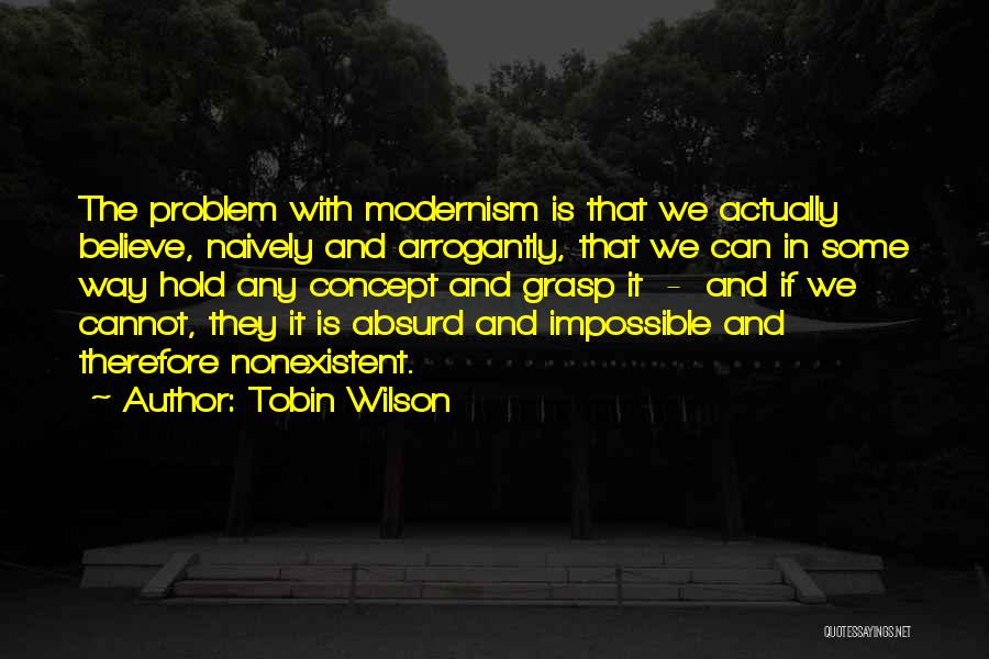 Materialswhich Quotes By Tobin Wilson