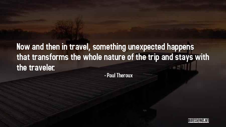 Materieel En Quotes By Paul Theroux Materieel En Quotes By Paul Theroux