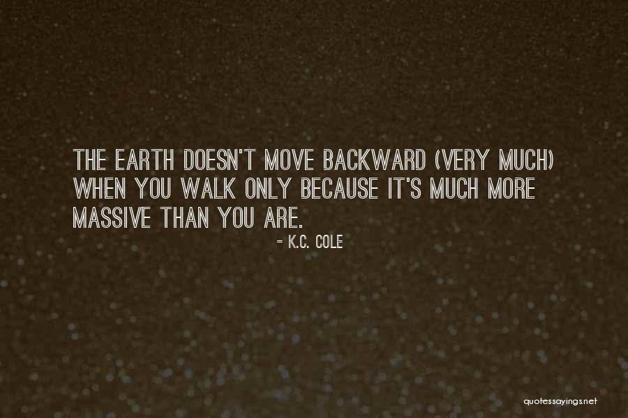 Materijalno Knjigovodstvo Quotes By K.C. Cole Materijalno Knjigovodstvo Quotes By K.C. Cole