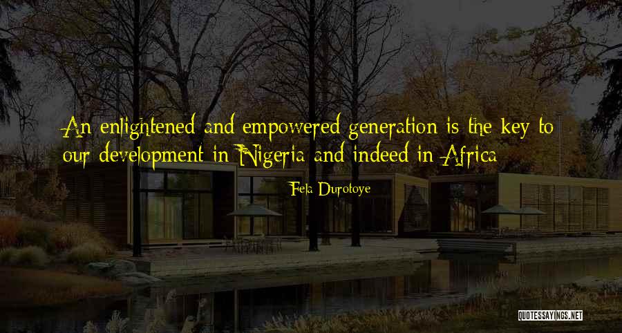 Maternal Lineage Quotes By Fela Durotoye Maternal Lineage Quotes By Fela Durotoye