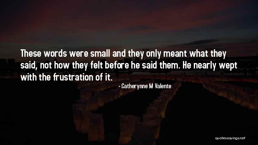 Maternalistic Politics Quotes By Catherynne M Valente Maternalistic Politics Quotes By Catherynne M Valente