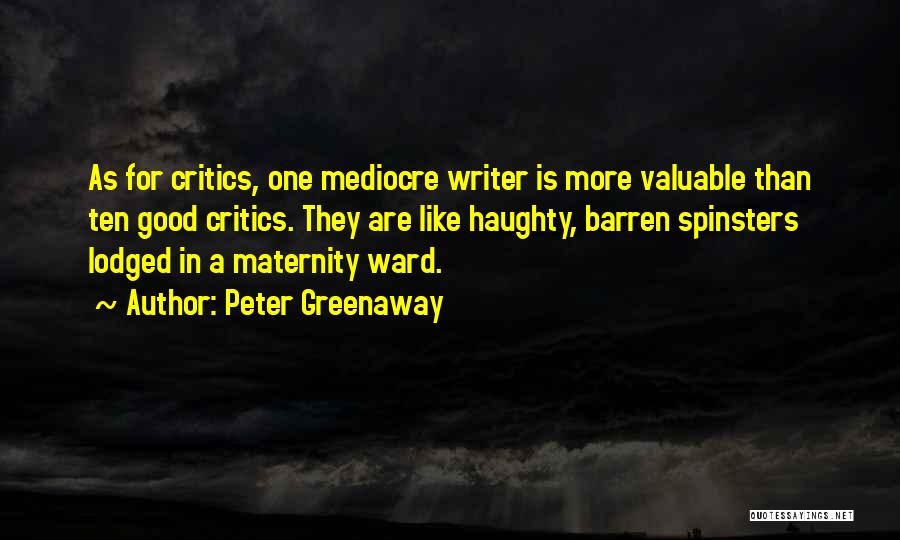 Maternity Quotes By Peter Greenaway