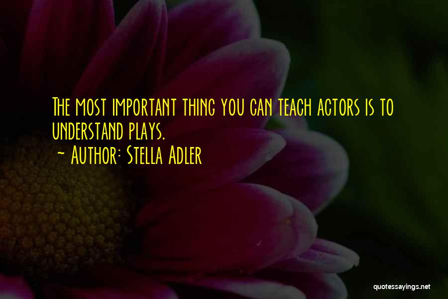 Materyal Na Bagay Quotes By Stella Adler