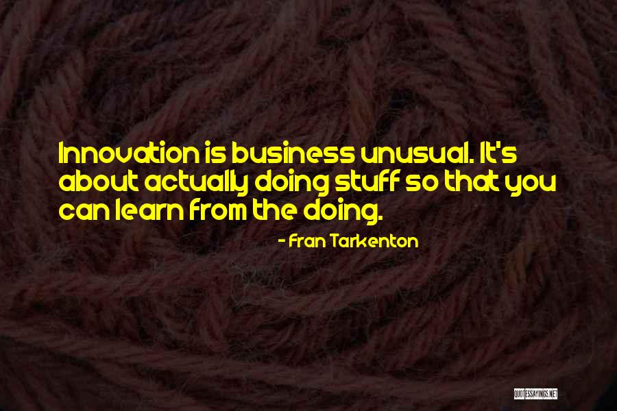 Matesich Theater Quotes By Fran Tarkenton Matesich Theater Quotes By Fran Tarkenton