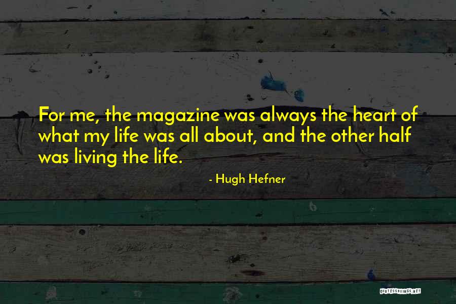 Mateso Ya Quotes By Hugh Hefner Mateso Ya Quotes By Hugh Hefner