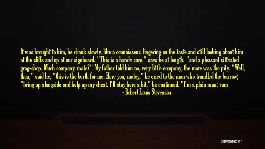 Matey Quotes By Robert Louis Stevenson