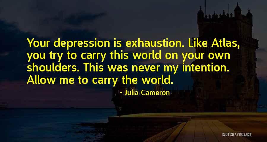 Mateyko Enterprises Quotes By Julia Cameron Mateyko Enterprises Quotes By Julia Cameron