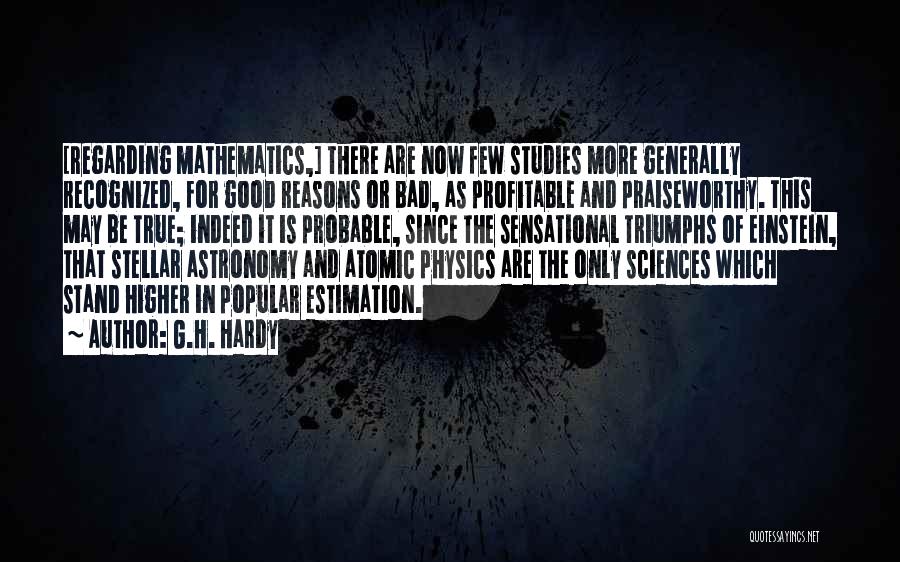 Math Albert Einstein Quotes By G.H. Hardy