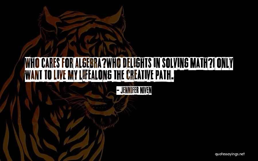 Math Algebra Quotes By Jennifer Niven Math Algebra Quotes By Jennifer Niven