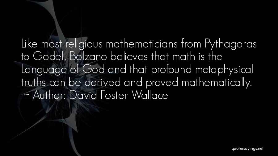 Math And God Quotes By David Foster Wallace